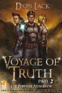 Voyage of Truth pt 2