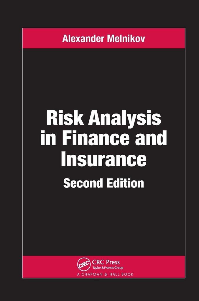 Risk Analysis in Finance and Insurance