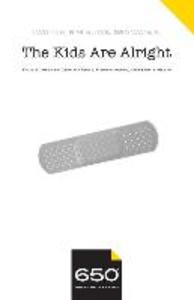 The Kids are Alright: True Stories of Driving Tests Fishing Vests and Empty Nests