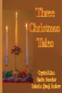 Three Christmas Tales