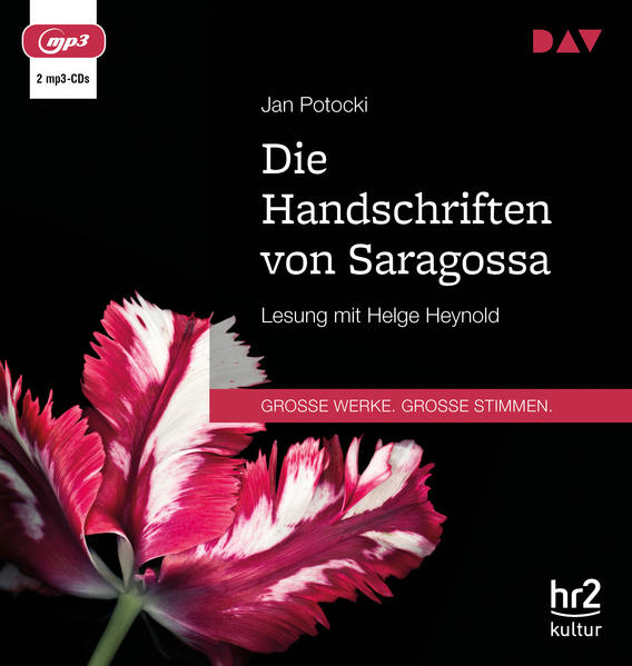Die Handschriften von Saragossa oder Die Abenteuer in der Sierra Morena 2 Audio-CD 2 MP3