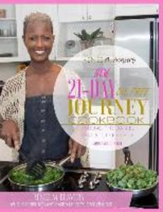 RMB WPPB 21-Day Journey Cook Book: Whole-Person Plant Based Lifestyle Movement Cook Book