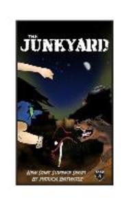 The Junk Yard: New Start Suspense Series Book 4