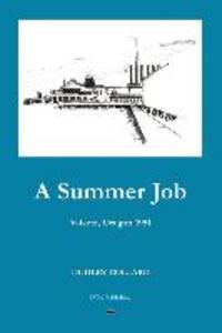 A Summer Job: Valsetz Oregon 1951