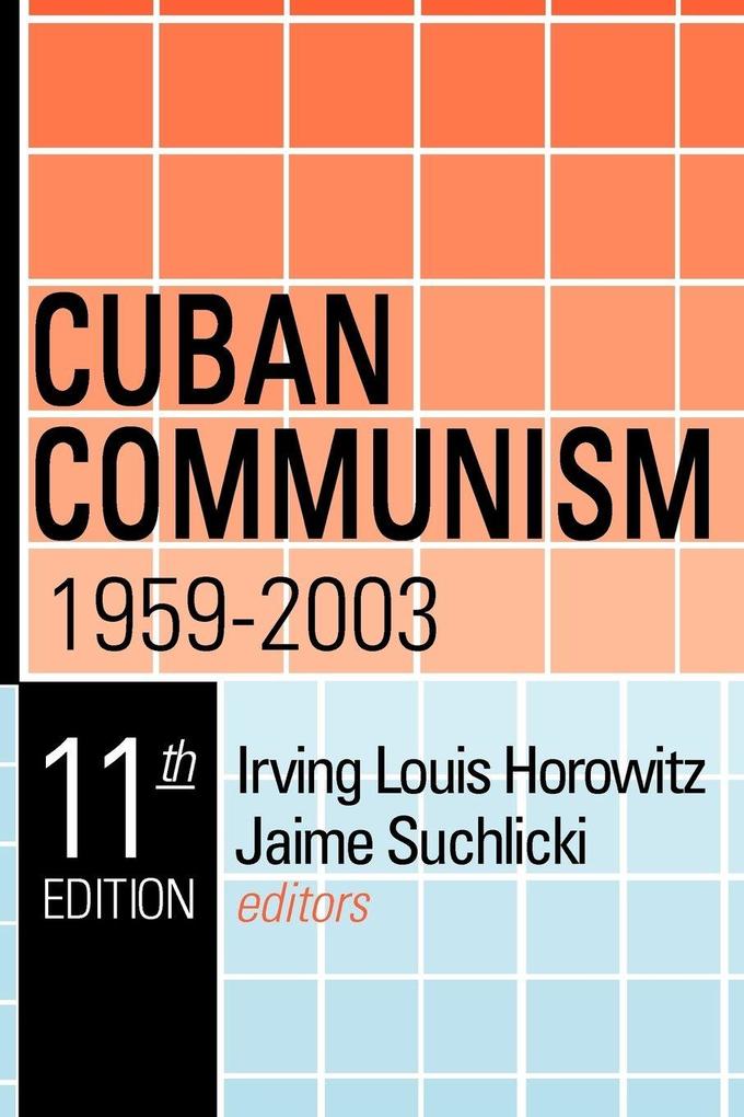 Cuban Communism 1959-2003