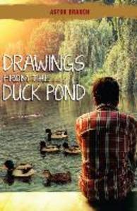 Drawings From The Duck Pond