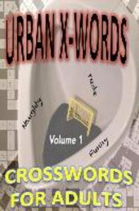Urban X-words: The Internet is Broken Take This to the Bathroom Instead