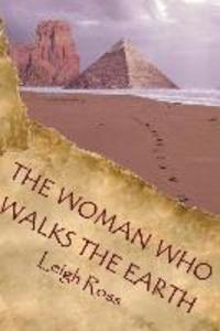 The Woman who walks the Earth: Ki Wahine Ko Hikoi Te Whenua