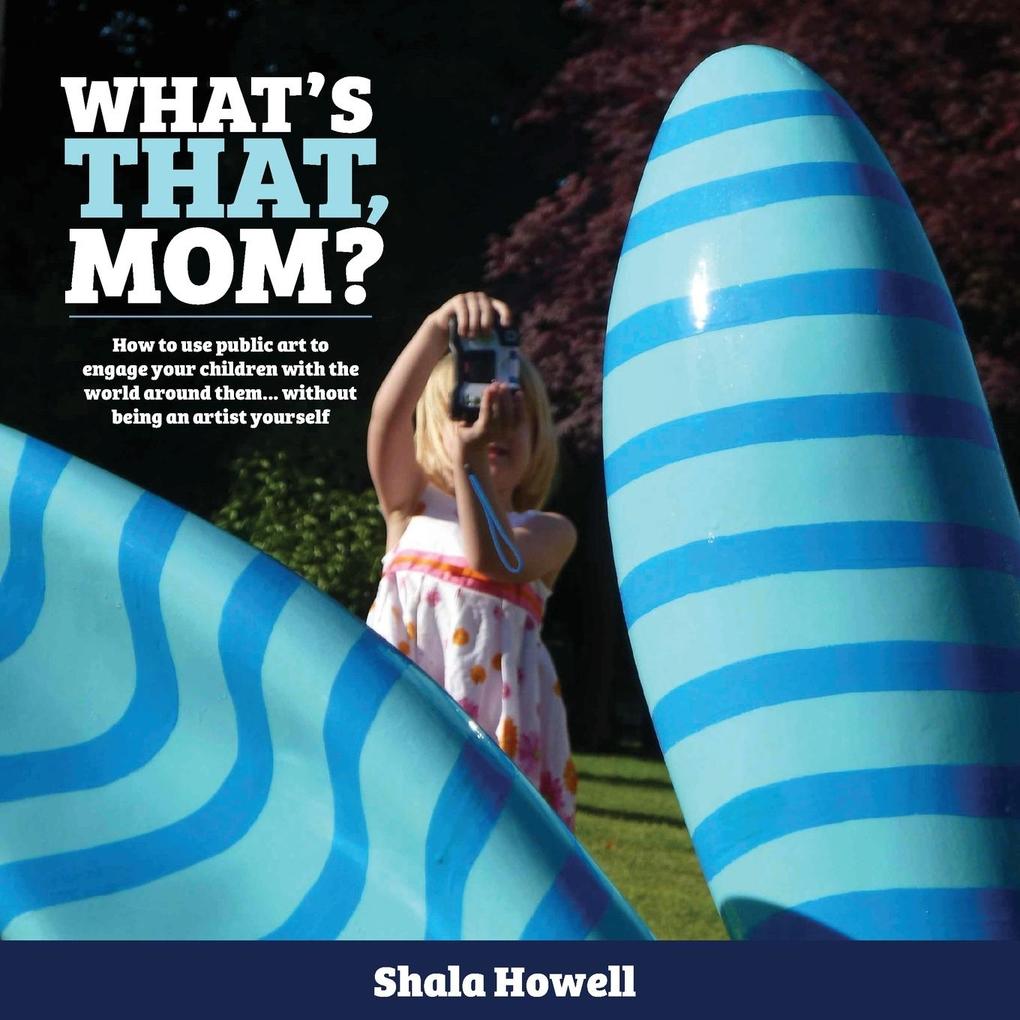 What's That Mom?