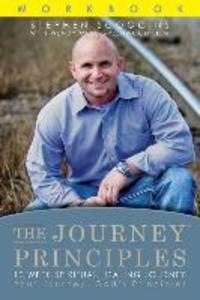 The Journey Principles 10 Week Spiritual Healing Journey: Your Journey God‘s Principles