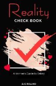 Reality Check Book: A Woman‘s Guide to Dating