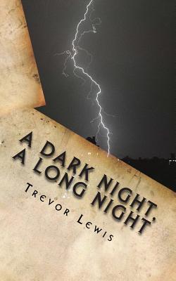 A Dark Night A Long Night: A Sci Fi novel or a forecast of humankinds future?