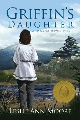 Griffin‘s Daughter: A Young Adult Romantic Fantasy