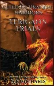 Guild of Dragon Warriors Terigan‘s Trials: Book 2