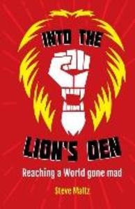 Into the Lion‘s Den: A Christian response to Cultural Marxism political correctness and victim groups