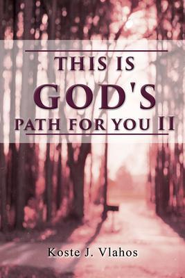 This Is God‘s Path For You II