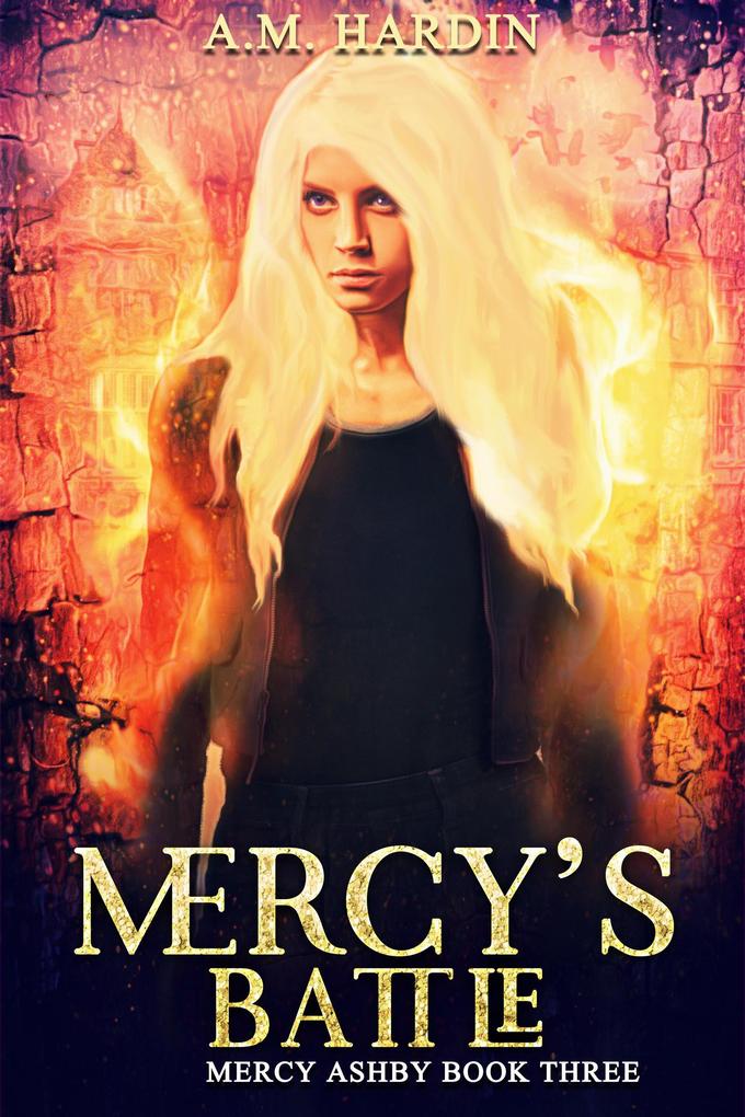 Mercy‘s Battle (Mercy Ashby #3)