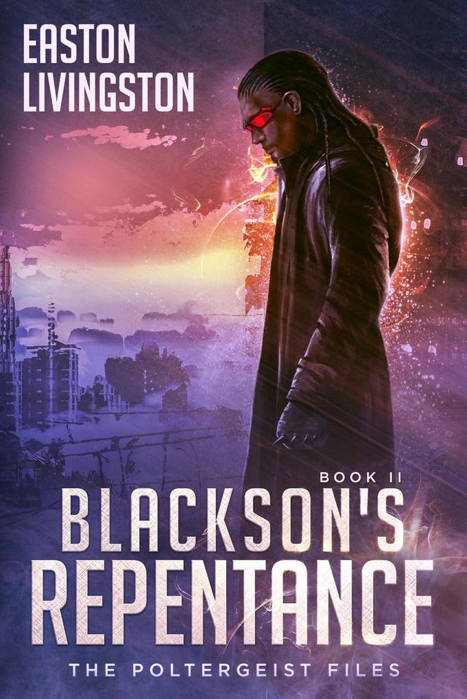 Blackson‘s Repentance (The Poltergeist Files #2)