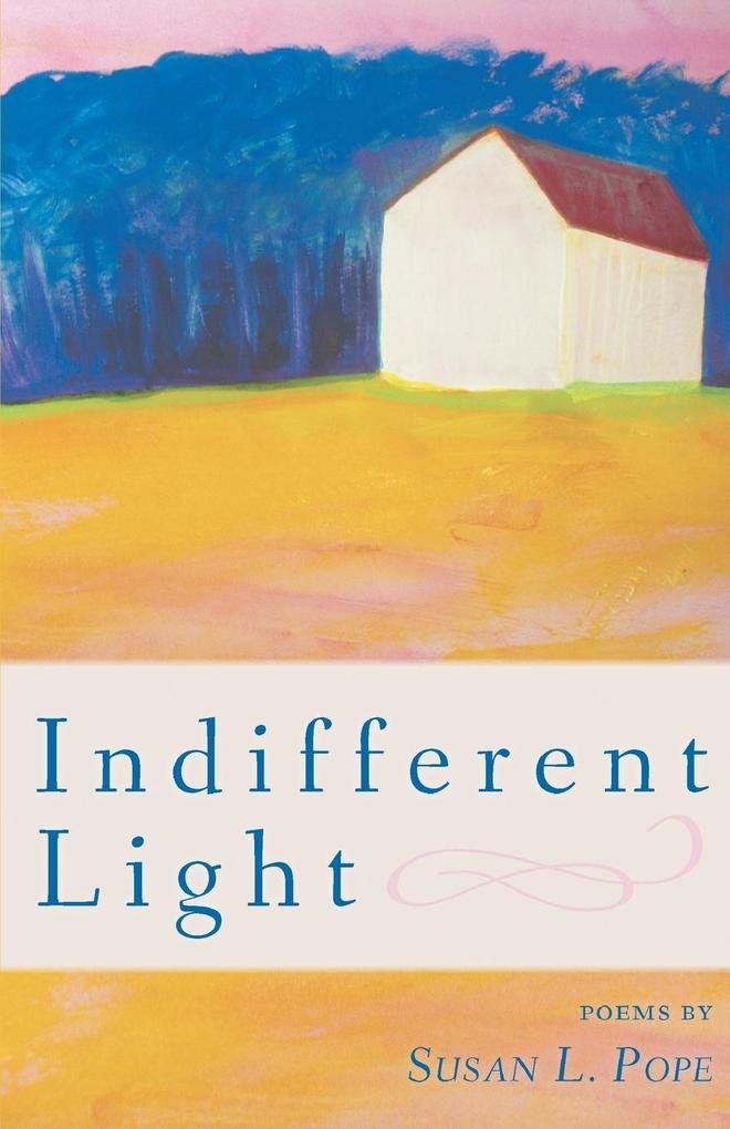 INDIFFERENT LIGHT