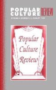 Popular Culture Review: Vol. 8 No.2 August 1997
