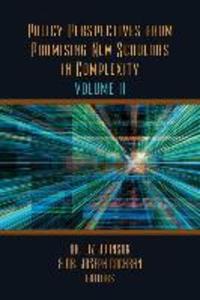 Policy Perspectives from Promising New Scholars in Complexity Volume II