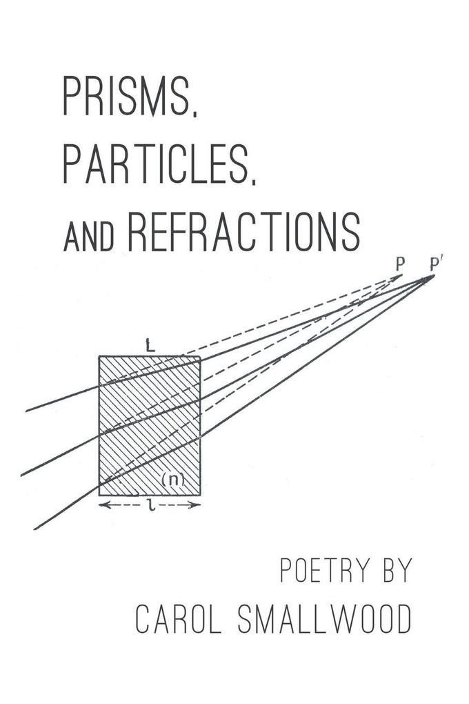 Prisms Particles and Refractions