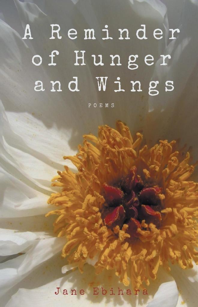 A Reminder of Hunger and Wings