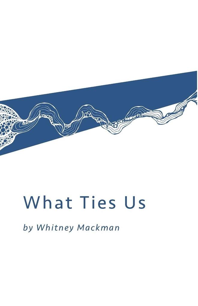 What Ties Us
