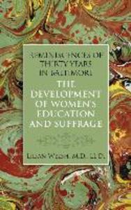 Reminiscences of Thirty Years in Baltimore: The Development of Women‘s Education