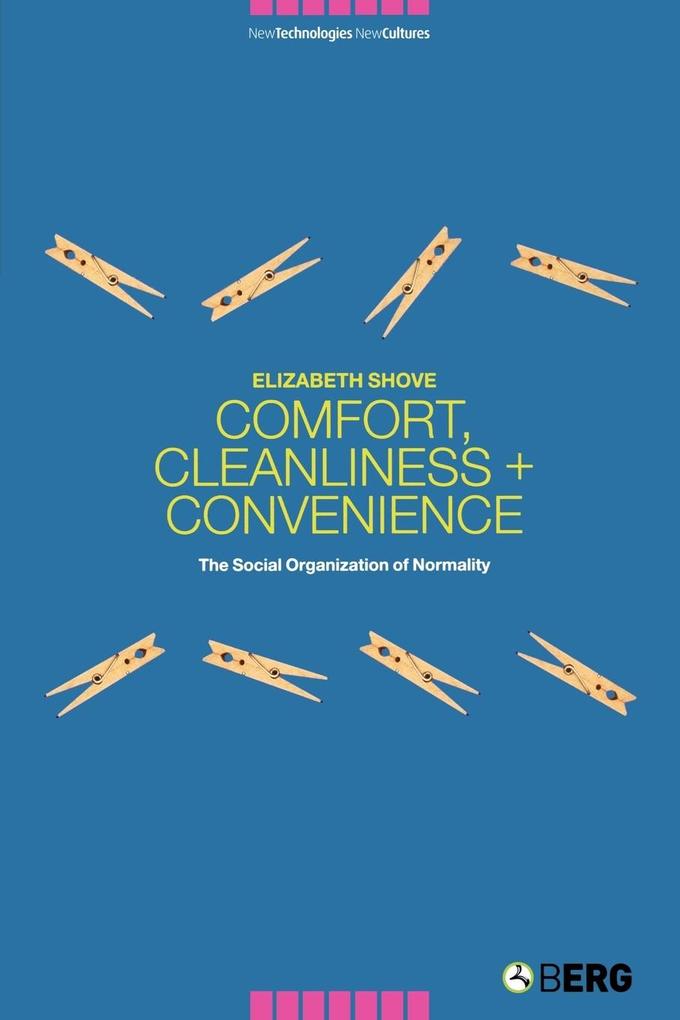 Comfort Cleanliness and Convenience