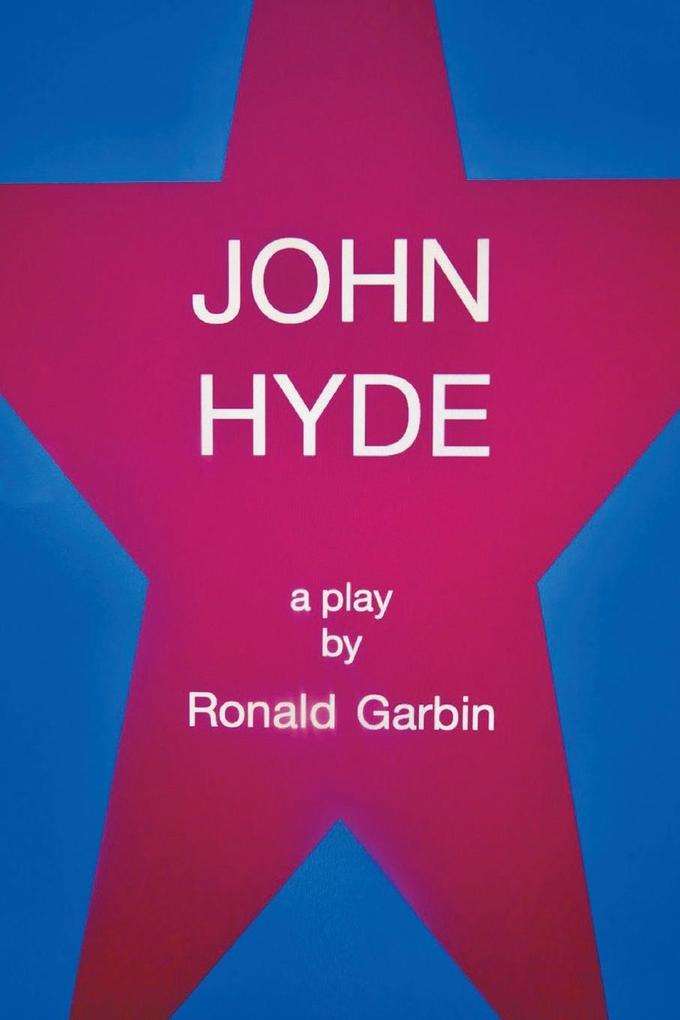 John Hyde a Play