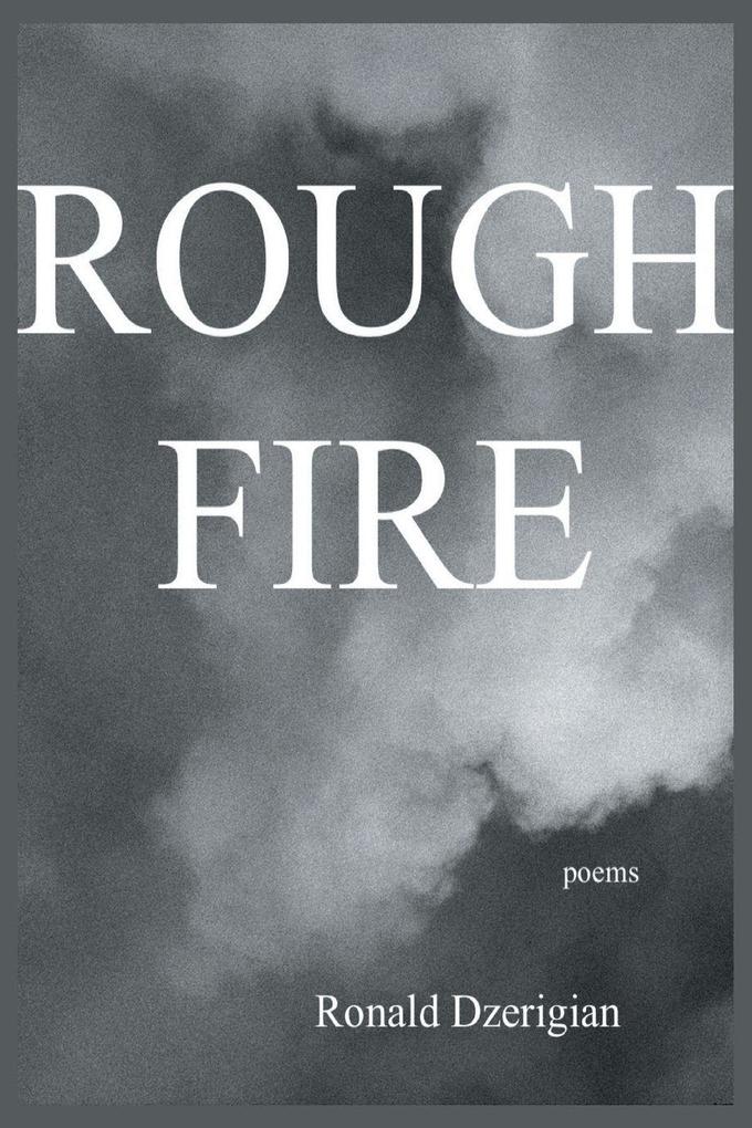 ROUGH FIRE