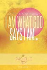 I Am What God Says I Am