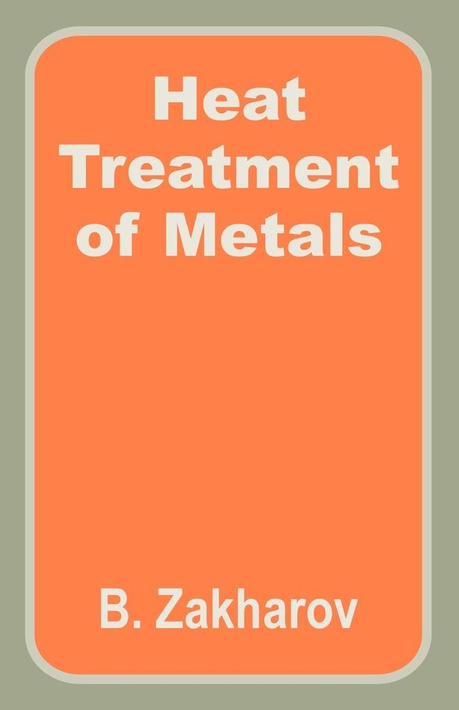 Heat Treatment of Metals