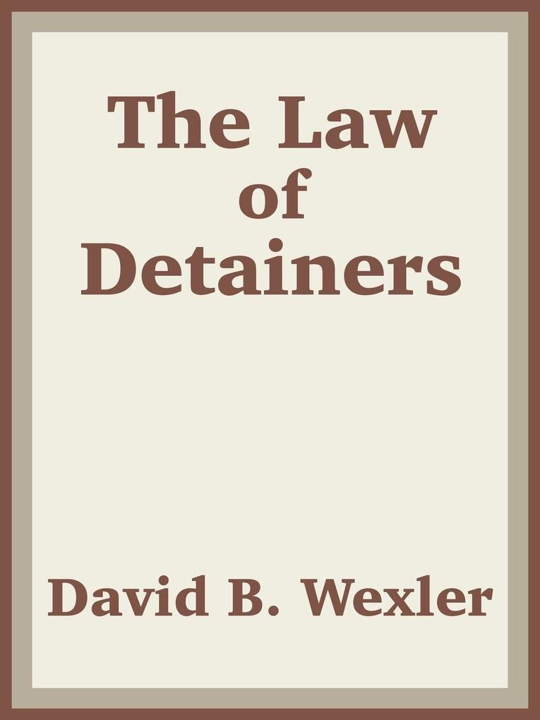 Law of Detainers The