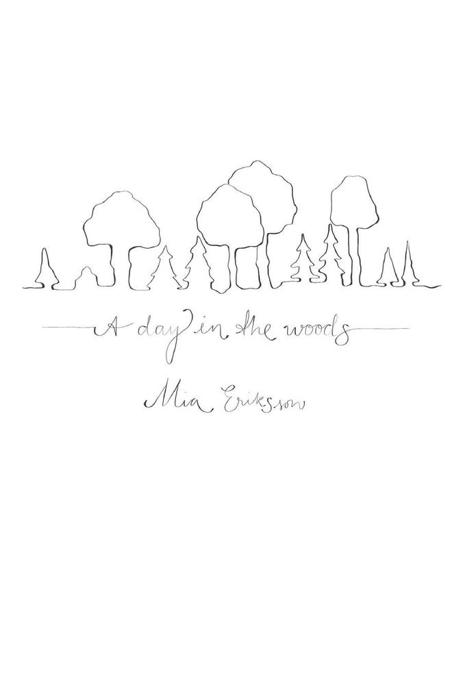 A Day in the Woods
