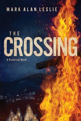 The Crossing: A Historical Novel