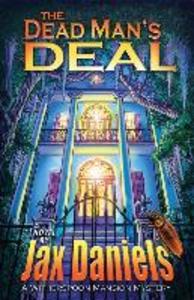 The Dead Man‘s Deal: A Witherspoon Mansion Mystery