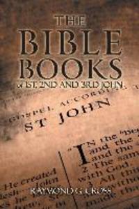 The Bible Books of 1st 2nd and 3rd John