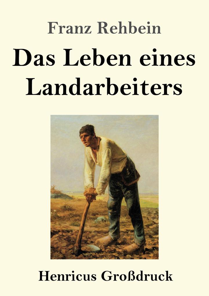 Image of Das Leben eines Landarbeiters (Großdruck)