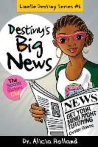 Linelle Destiny #6: Destiny‘s Big News
