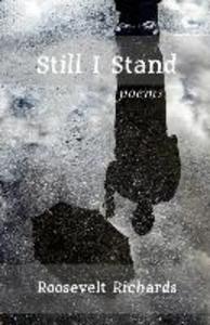 Still I Stand: poems