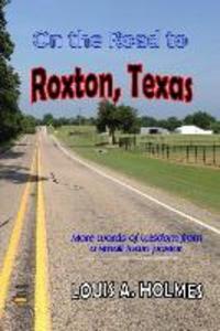 On The Road to Roxton Texas: More words of wisdom from a small town Pastor.