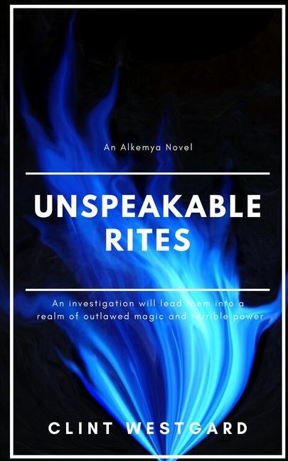 Unspeakable Rites: An Alkemya Novella