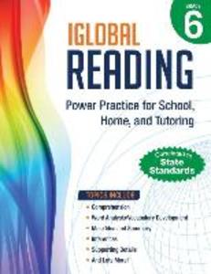 iGlobal Reading Grade 6: Power Practice for School Home and Tutoring