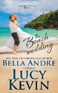 The Beach Wedding (Married in Malibu Book 1): Sweet Contemporary Romance