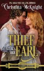 The Thief Steals Her Earl: Craven House Series Book One