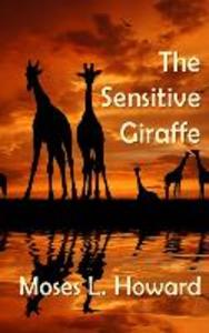 The Sensitive Giraffe