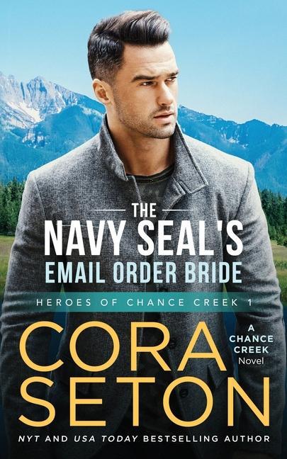 The Navy SEAL‘s E-Mail Order Bride