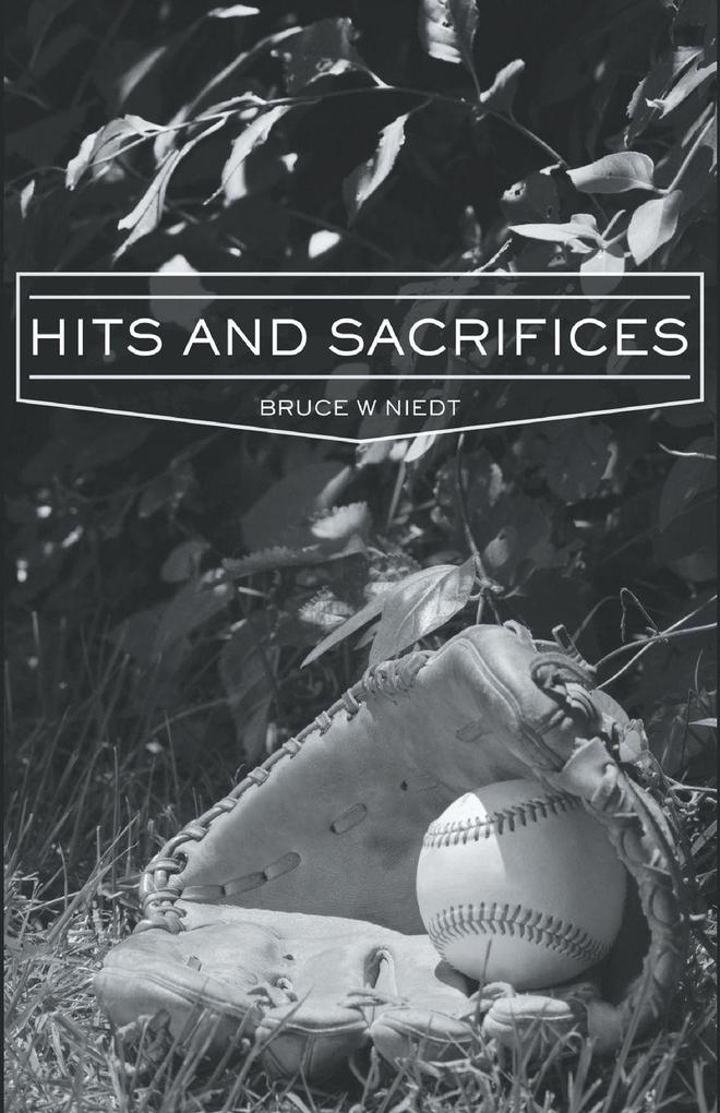 Hits and Sacrifices